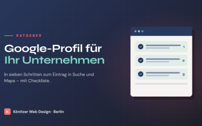 Google-Unternehmensprofil erstellen: Anleitung in 7 Schritten