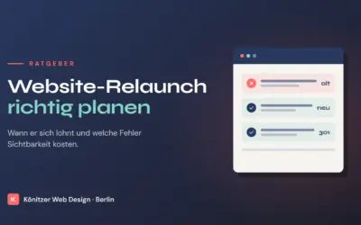 Website-Relaunch: Kosten, Ablauf und wie er ohne Sichtbarkeitsverlust gelingt